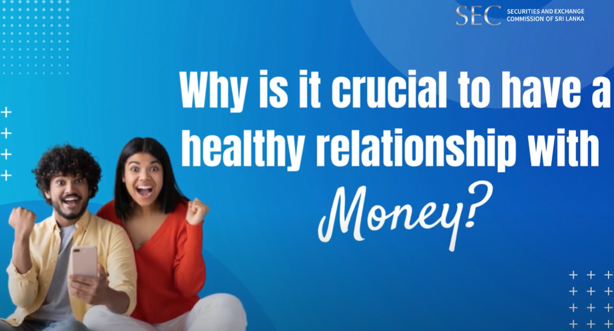 Why is it crucial to have a healthy relationship with money?
